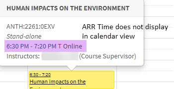 Sync and Async Online course with set meeting pattern/Online, ARR information does not display in calendar view. 
